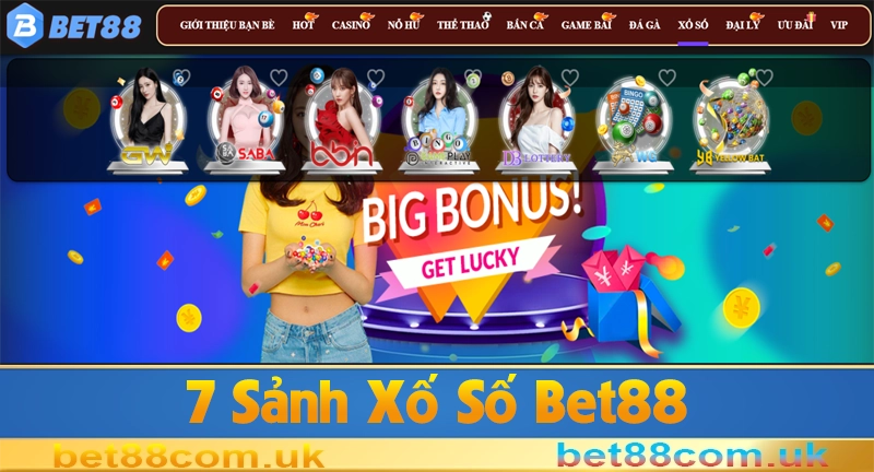 7 sảnh xổ số có mặt tại Xổ số Bet88