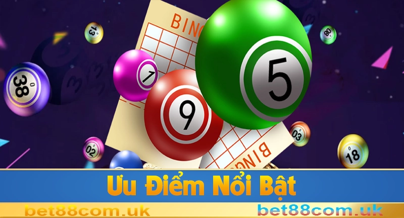 Ưu điểm nổi bật khi cá cược tại xổ số Bet88