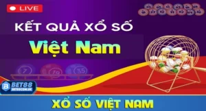 Xổ số Việt Nam và cách chơi tại Bet88