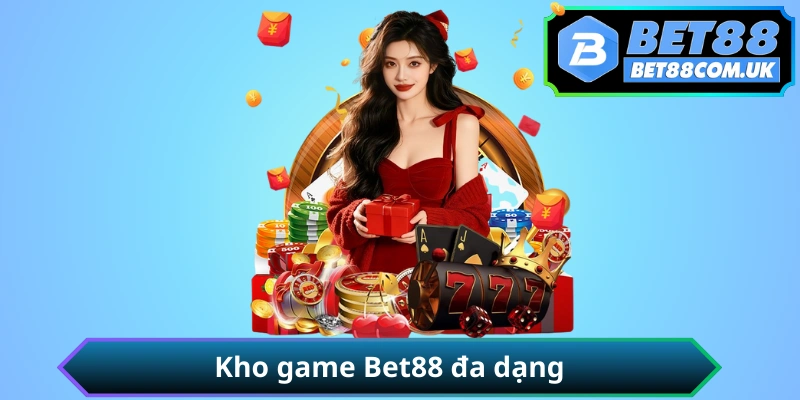 Kho game BET88 với 300+ tựa game từ Evolution, Pragmatic Play, PG Soft